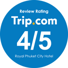 Royal Phuket City - Trip.com Rating Review